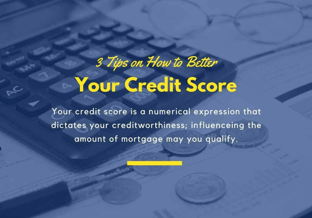 3 Tips on How to Better Your Credit Score